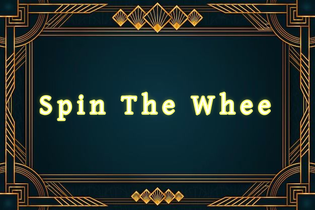 Spin The Whee